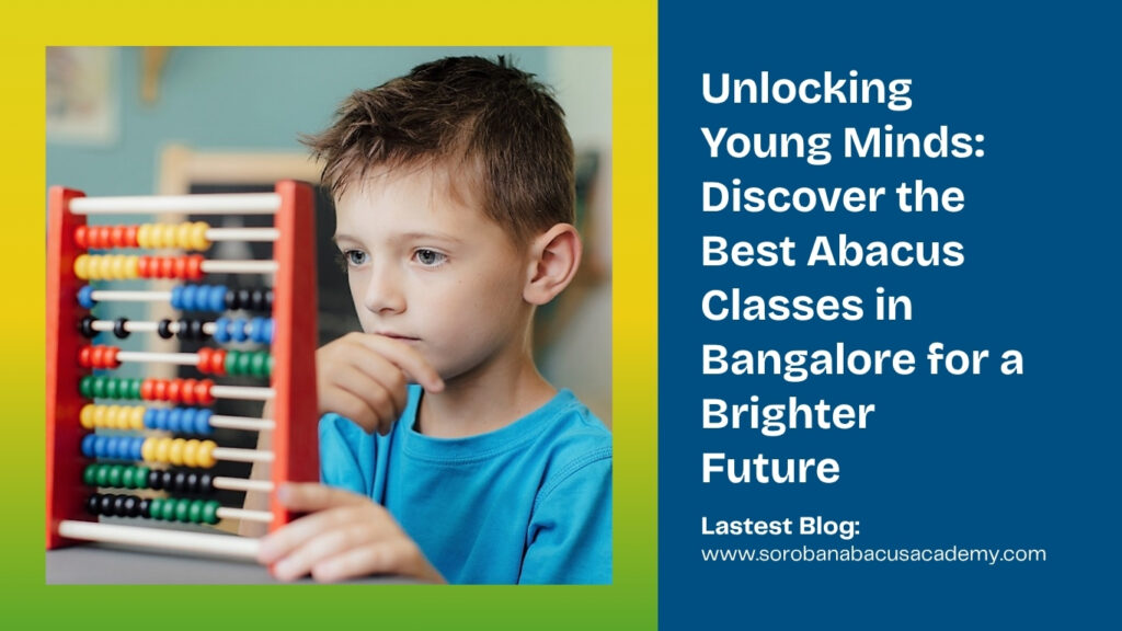 Best Abacus Classes Bangalore